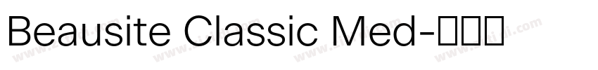 Beausite Classic Med字体转换